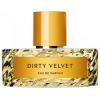 Dirty Velvet     . -      2016          Vilhelm Parfumerie.       .             ',     .      ,     .       ,      .     , , ,     Dirty Velvet.        ,     ,     ,    .      ,          .     ,     ,   ,    , .