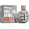 Only The Brave Street